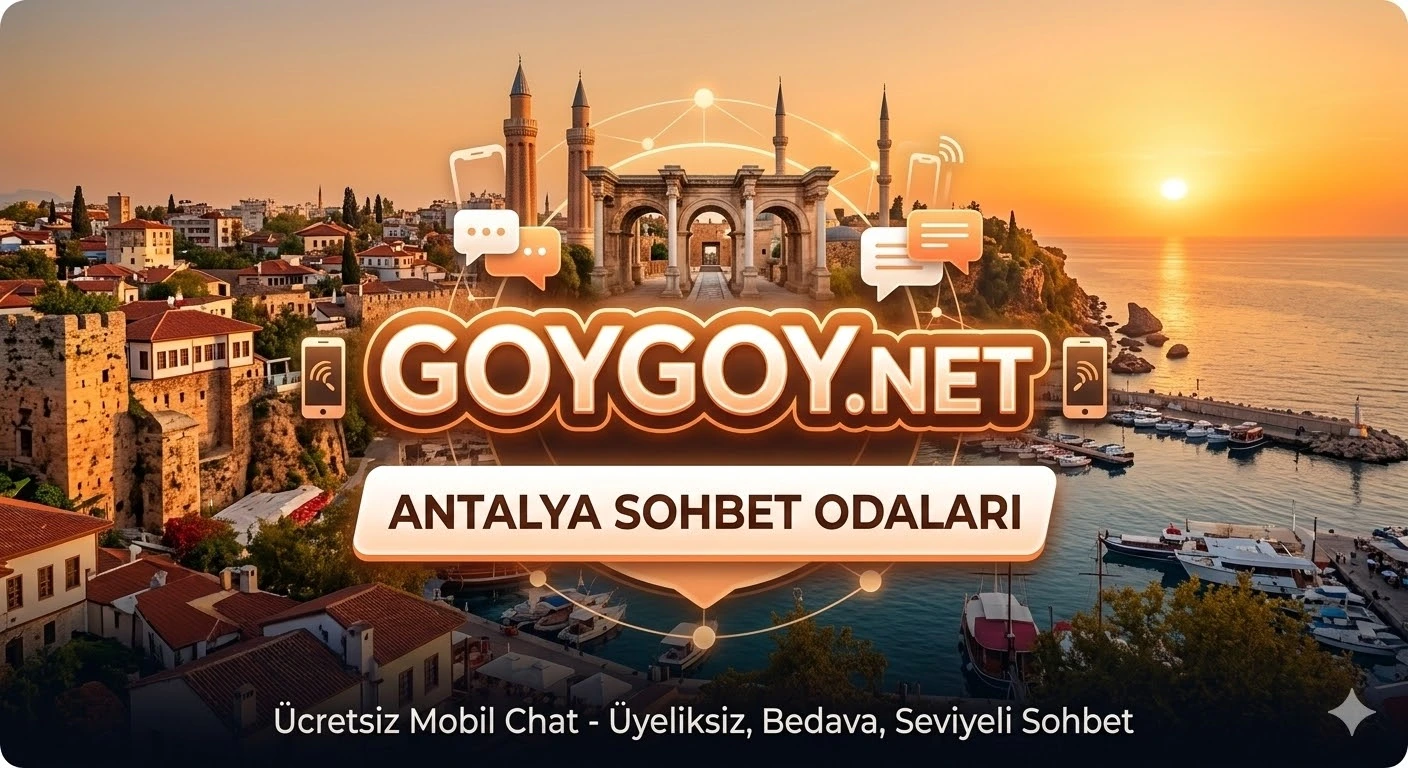 Antalya Sohbet Odaları