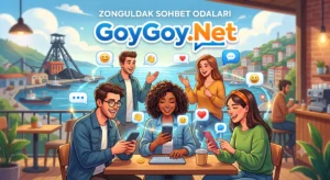 Zonguldak Sohbet Odaları GoyGoy.Net