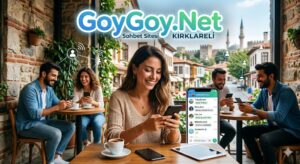 Kırklareli Sohbet Odaları GoyGoy.Net