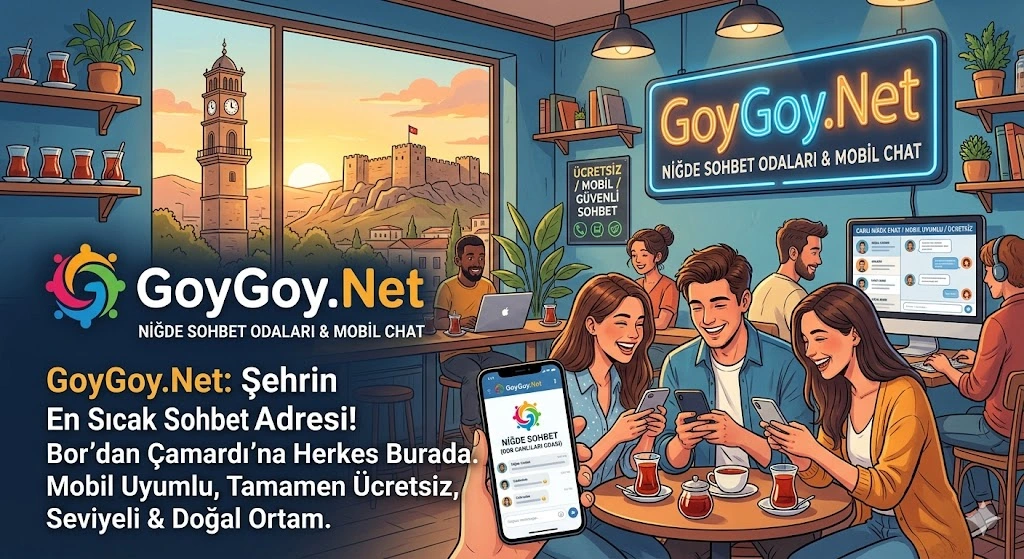 Niğde Sohbet Odaları