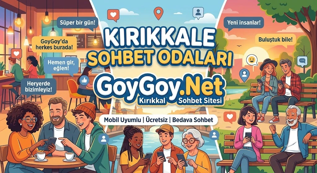 Kırıkkale Sohbet Odaları