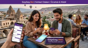 Nevşehir Sohbet Odaları GoyGoy.Net